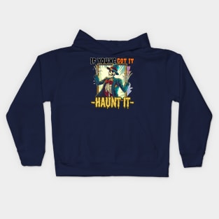 If you got it haunt it halloween Kids Hoodie